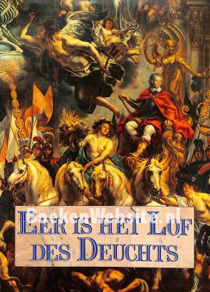 Eer is het Lof des Deuchts