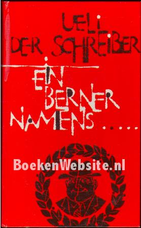 Ein Berner namens...