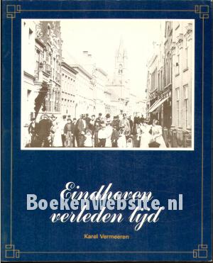 Eindhoven verleden tijd