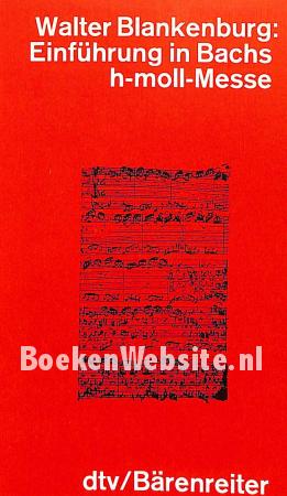 Einfürung in Bachs h-moll-Messe