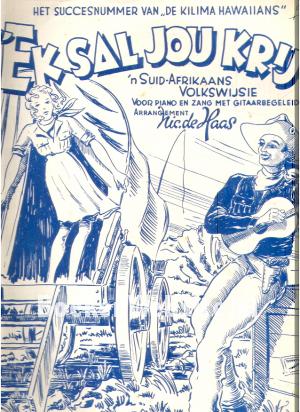 Ek sal jou krij, Suid-Afrikaans volkwijsje