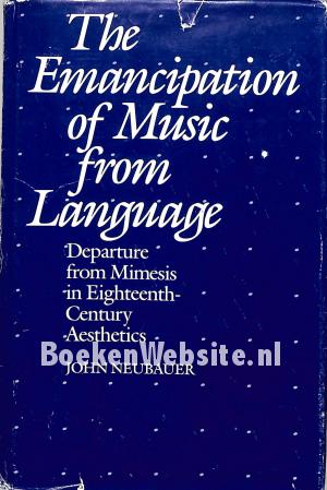 The Emancipation of Music from Language The Emancipation of Music from Language