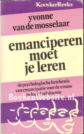 Emanciperen moet je leren