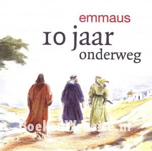 Emmaus 10 jaar onderweg