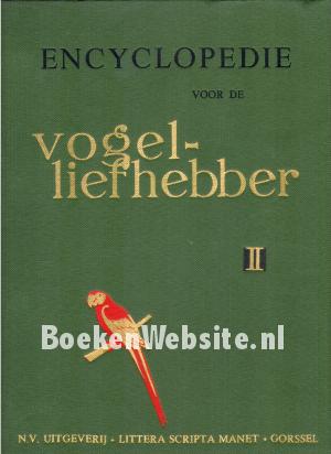 Encyclopedie voor de vogelliefhebber II
