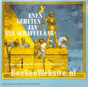 Enen geheten Jan van Schaffelaar