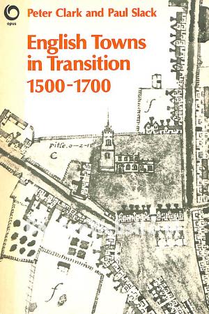 English Town in Transition 1500-1700