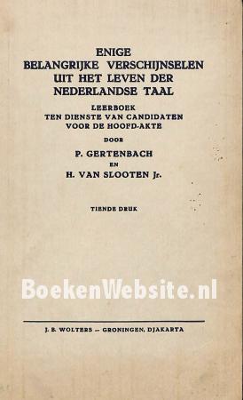 Enige belangrijke verschijnselen uit het leven der Nederlandse taal