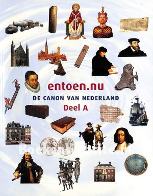 Entoen.nu, de canon van Nederland A