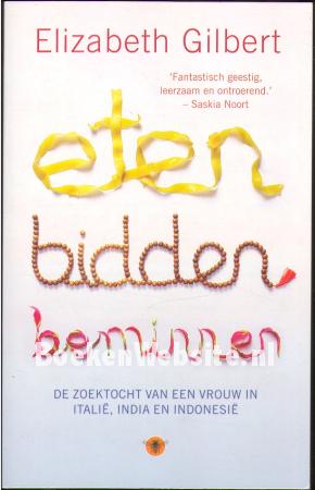 Eten, bidden, beminnen