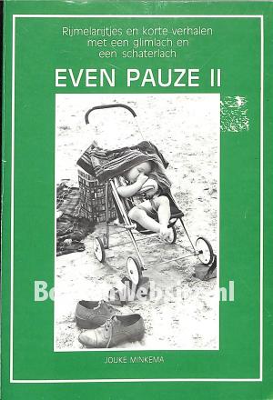 Even pauze II