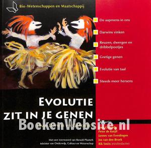Evolutie zit in je genen Evolutie zit in je genen
