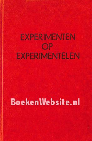 Experimenten op experimentelen