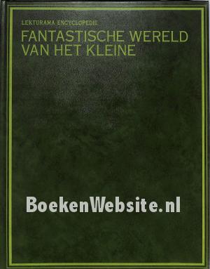 Fantastische wereld van het kleine