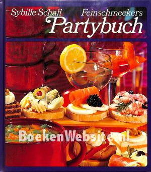 Feinschmeckers Partybuch