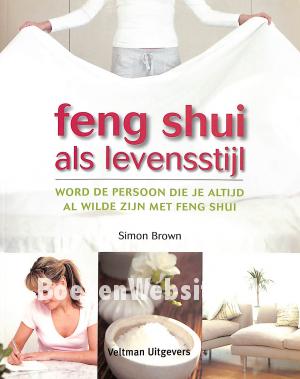 Feng shui als levensstijl