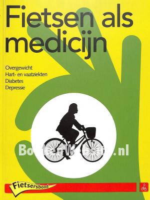 Fietsen als medicijn Fietsen als medicijn
