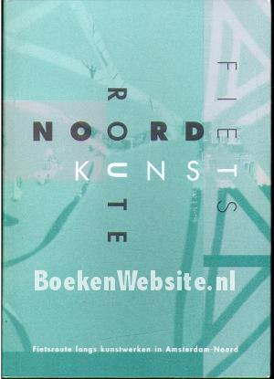 Fietsroute langs kunstwerken in Amsterdam-Noord