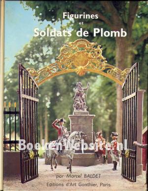 Figures et Soldats de Plomb