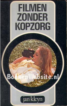 Filmen zonder kopzorg
