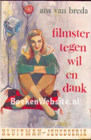Filmster tegen wil en dank Filmster tegen wil en dank
