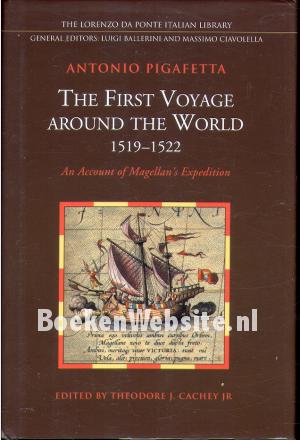 The First Voyage Around the World 1519 / 1522 The First Voyage Around the World 1519 / 1522