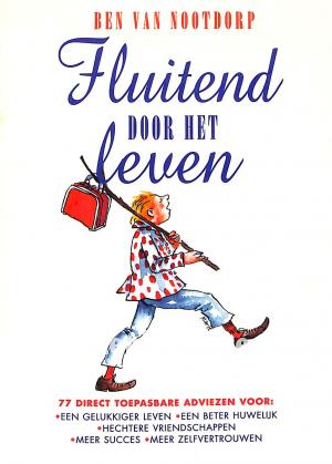 Fluitend door het leven