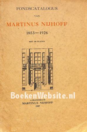 Fondscatalogus Martinus Nijhoff 1853-1926