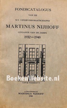 Fondscatalogus Martinus Nijhoff 1932-1940 Fondscatalogus Martinus Nijhoff 1932-1940