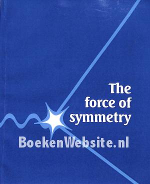 The Force of Symmetry