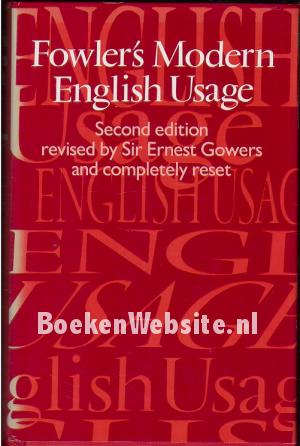 Fowler's Modern English Usage Fowler's Modern English Usage