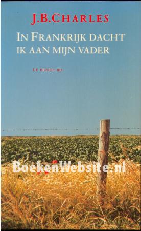 In Frankrijk dacht ik aan mijn vader