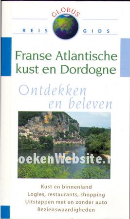 Franse Atlantische kust en Dordogne