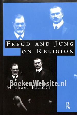 Freud und Jung on Religion Freud und Jung on Religion