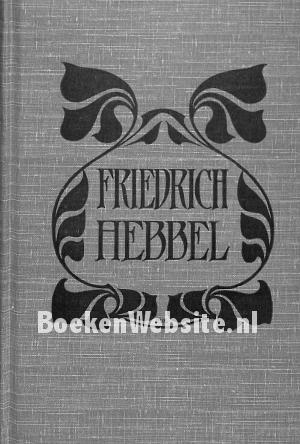 Friedrich Hebbel Sämtliche Werke VI Friedrich Hebbel Sämtliche Werke VI