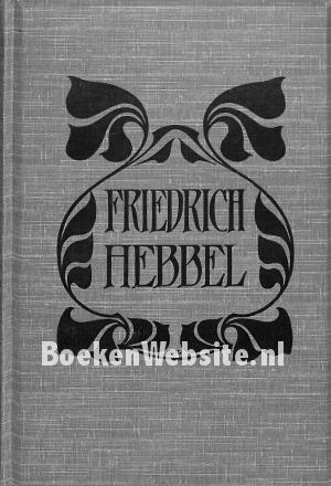 Friedrich Hebbel Sämtliche Werke XI