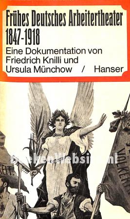 Frühes Deutsches Arbeitertheater 1847-1918
