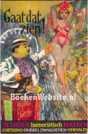 Gaat dat zien! Gaat dat zien!