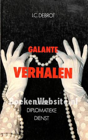 Galante verhalen uit de diplomatieke dienst