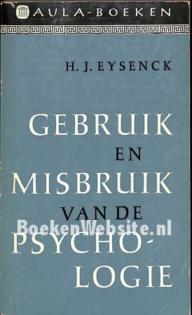 Gebruik en misbruik van de psychologie