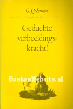 Geduchte verbeeldingskracht!