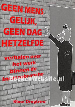 Geen mens gelijk, geen dag hetzelfde