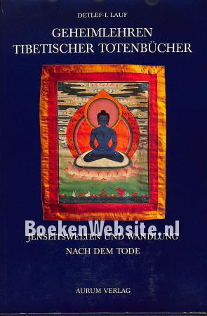 Geheimlehren Tibetischer TotenBücher