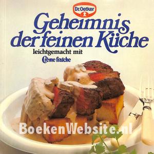 Geheimnis der feinen Küche Geheimnis der feinen Küche
