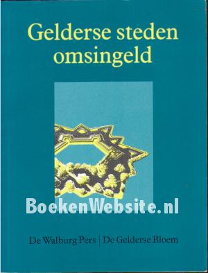 Gelderse steden omsingeld Gelderse steden omsingeld