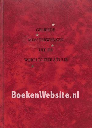 Geliefde meesterwerken uit de wereldliteratuur Geliefde meesterwerken uit de wereldliteratuur