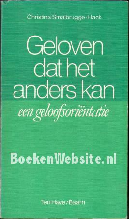 Geloven dat het anders kan