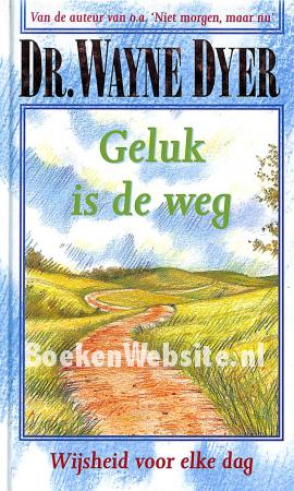 Geluk is de weg