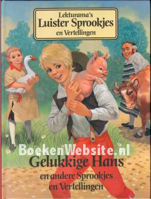 Gelukkige Hans en andere Sprookjes en Vertellingen