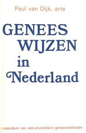 Geneeswijzen in Nederland Geneeswijzen in Nederland